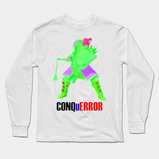 ConquERROR Long Sleeve T-Shirt